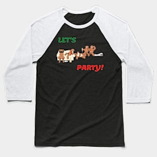 Gingerbread Christmas Party "Let's Party" Holiday Party Baseball T-Shirt